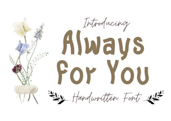 Always for You: A Whimsical Font for Web Design Projects