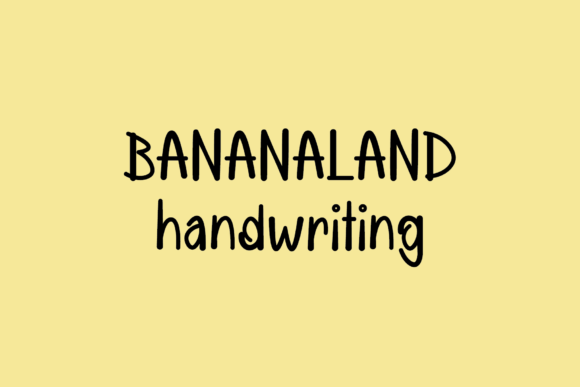 Banana Land: A Handwritten Font for Business Branding
